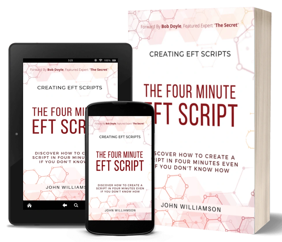 The 4 Minute EFT Script by John Williamson
